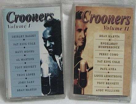 CASSETTE - CROONERS, Volume 1 and 2 - 1996 - (Various Artists -EASY LISTENING)