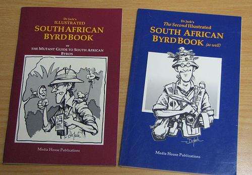 DR JACK'S ILLUSTRATED & THE SECOND ILLUSTRATED SOUTH AFRICAN BYRD BOOKS - Softcover - 1991