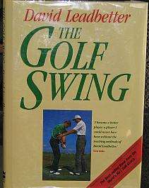 THE GOLF SWING by David Leadbetter - HARDCOVER BOOK - *HALF PRICE*