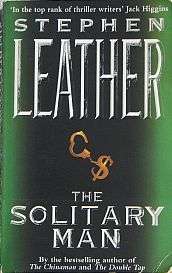 STEPHEN LEATHER, The Solitary Man - Paperback