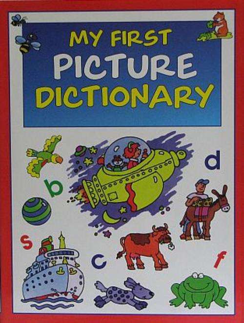 MY FIRST PICTURE DICTIONARY - Hardcover 2006