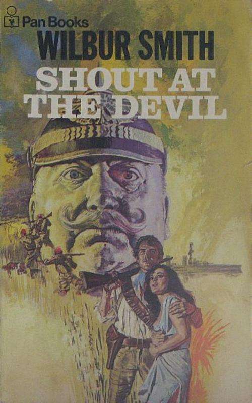 SHOUT AT THE DEVIL, by Wilbur Smith - Paperback 1970 - *HALF PRICE*