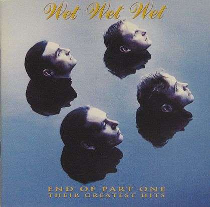 WET WET WET, End of Part One - CD - LISTEN