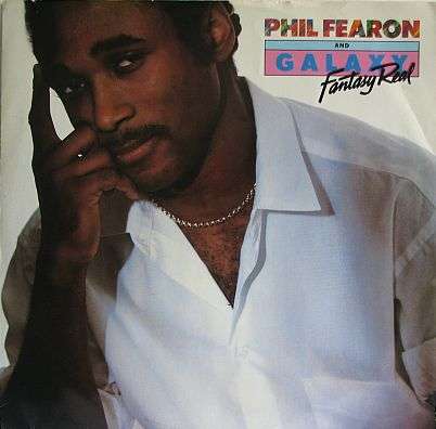 PHIL FEARON & GALAXY - Fantasy Real - MAXI 12" Single (JAZZ-FUNK / DISCO) - LISTEN