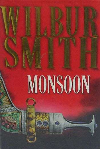 MONSOON, by Wilbur Smith - Hardcover 1999