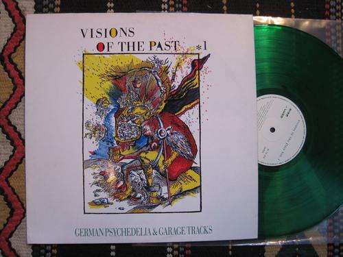 VARIOUS - VISIONS OF THE PAST - GERMAN PSYCH & GARAGE TRACKS VG+/EX GREEN VINYL