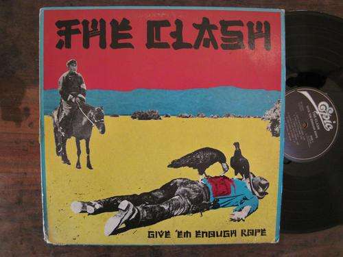 THE CLASH - GIVE EM ENOUGH ROPE - USA VG / VG-