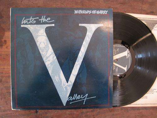 NO FRIENDS OF HARRY - INTO THE VALLEY - RSA VG+ / VG WITH INSERT