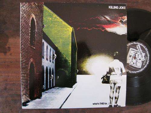 KILLING JOKE - WHAT'S THIS FOR..! UK VG+ / VG+