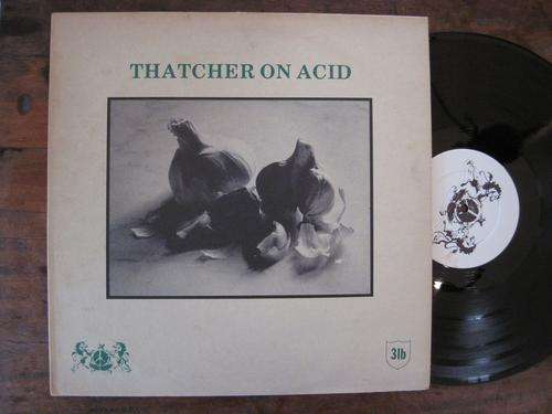 THATCHER ON ACID - S/T - UK VG+/VG+