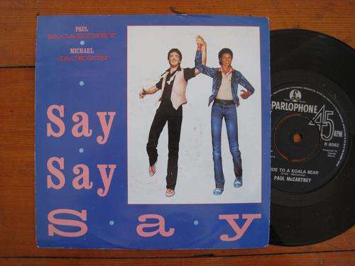 PAUL MCCARTNEY / MICHAEL JACKSON - SAY SAY SAY 7" UK VG+ /VG+