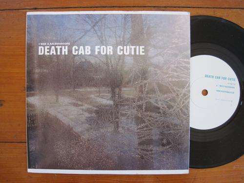 DEATH CAB FOR CUTIE - I WAS A KALEIDOSCOPE 7" UK EX / EX