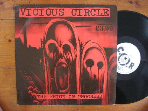 VICIOUS CIRCLE - THE PRICE OF PROGRESS - UK VG+/VG+