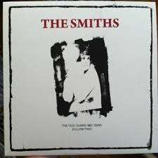 THE SMITHS - THE OLD GUARD BBC TAPES VOLUME 2 - NEW UNOFFICIAL RELEASE