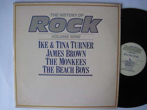 HISTORY OF ROCK VOL. 9 IKE & TINA / JAMES BROWN / MONKEES , BEACH BOYS - UK VG+ / VG+ 2 LP GATEFOLD