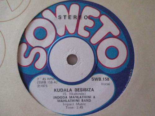 INDODA MAHLATHINI & MAHLATHINI BAND - KUDALA BESIBIZA - RSA VG+