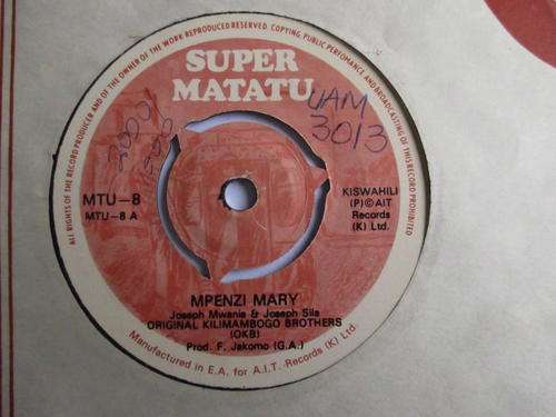 ORIGINAL KILIMAMBOGO BROTHERS - MPENZI MARY / MWANA HARAMU - KENYA VG+ / VG+
