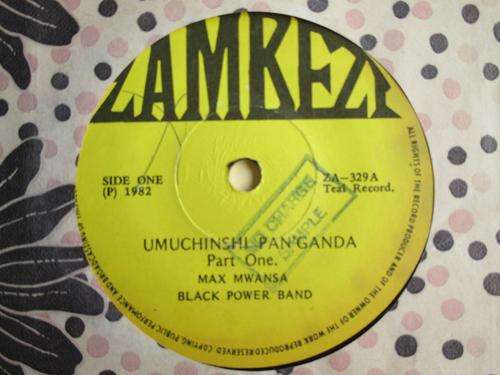 MAX MWANSA BLACK POWER BAND - UMUCHINSHI PAN'GANDA - ZAMBIA EX 7"