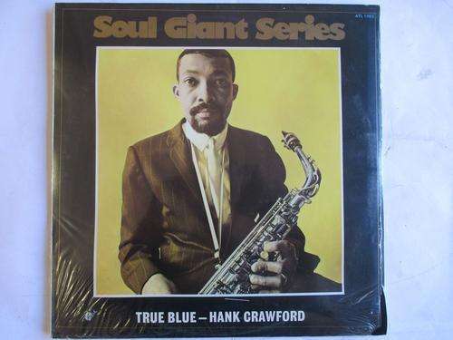 HANK CRAWFORD - TRUE BLUE - RSA EX / EX SEALED