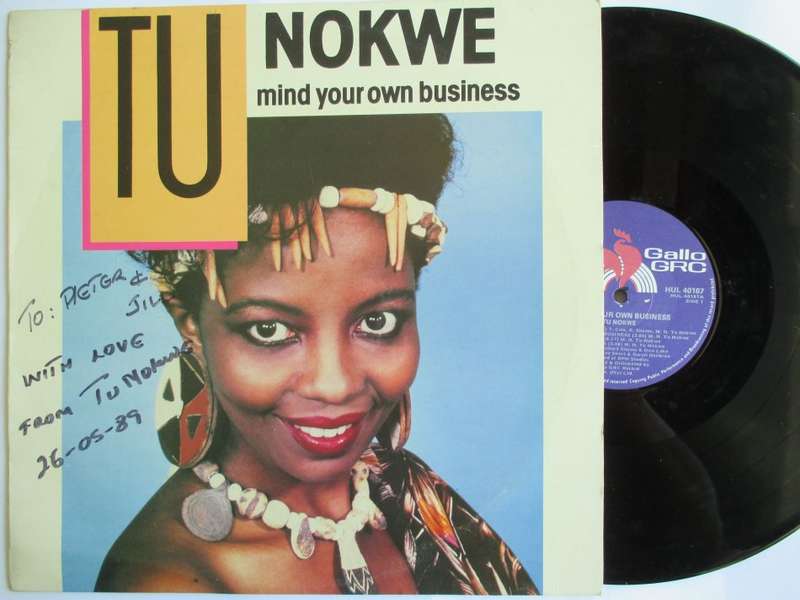 TU NOKWE - MIND YOUR OWN BUSINESS - RSA VG / VG+ AUTOGRAPHED