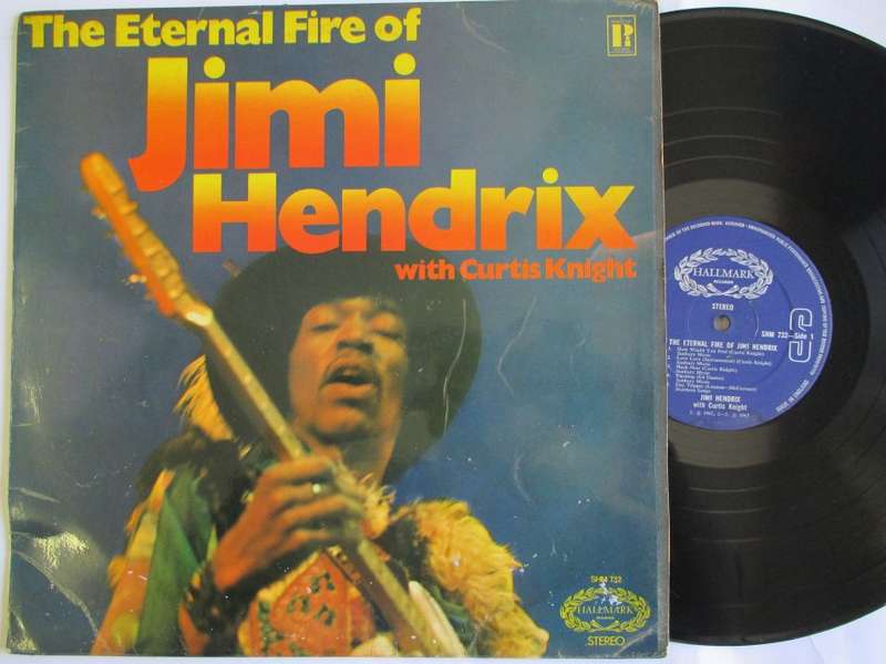 JIMI HENDRIX - THE ETERNAL FIRE WITH CURTIS KNIGHT - UK VG / VG