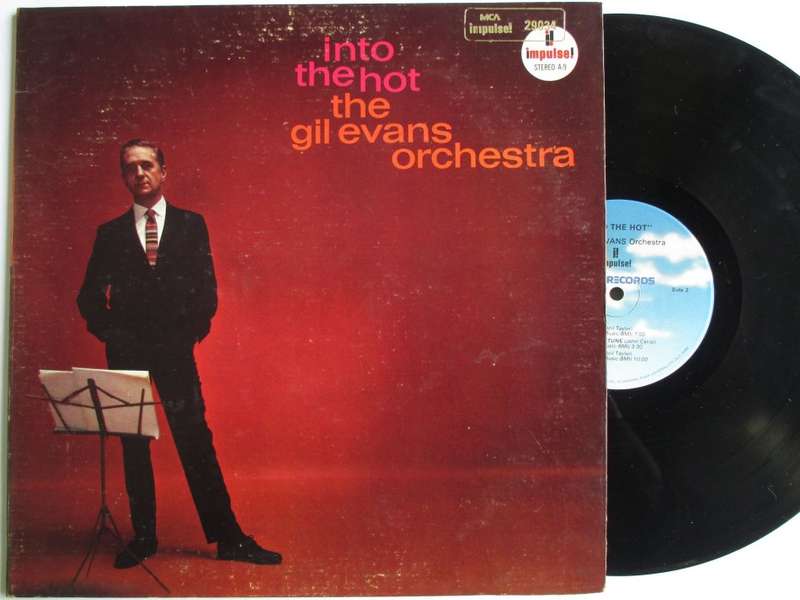 GIL EVANS ORCHESTRA - INTO THE HOT - USA VG / VG+ GATEFOLD IMPULSE!