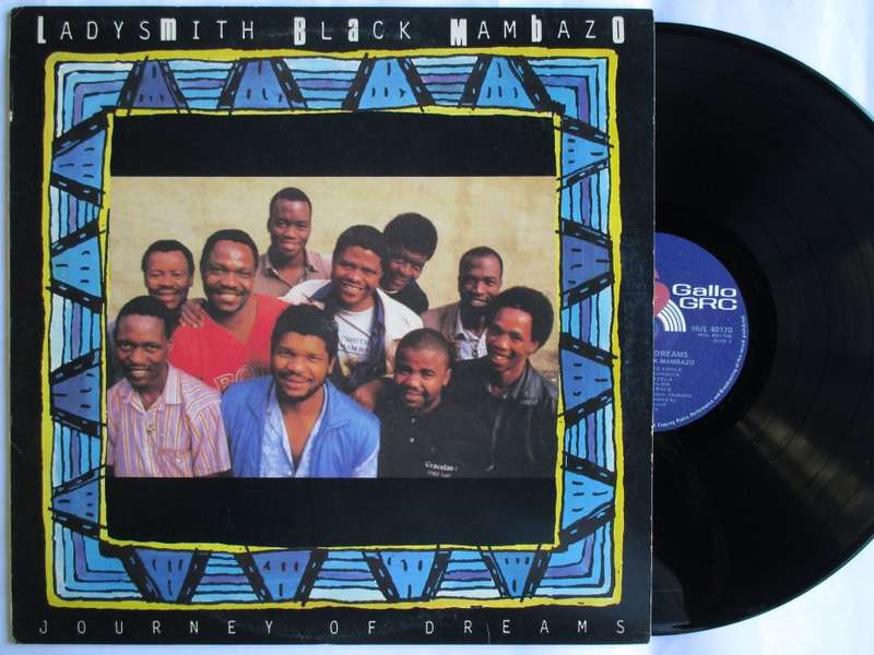 LADYSMITH BLACK MAMBAZO - JOURNEY OF DREAMS - RSA VG+ /VG+