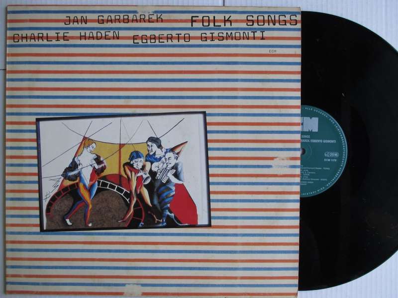 CHARLIE HADEN / JAN GARBAREK / EGBERTO GISMONTI - FOLK SONGS - GERMANY VG+ /VG+ ECM