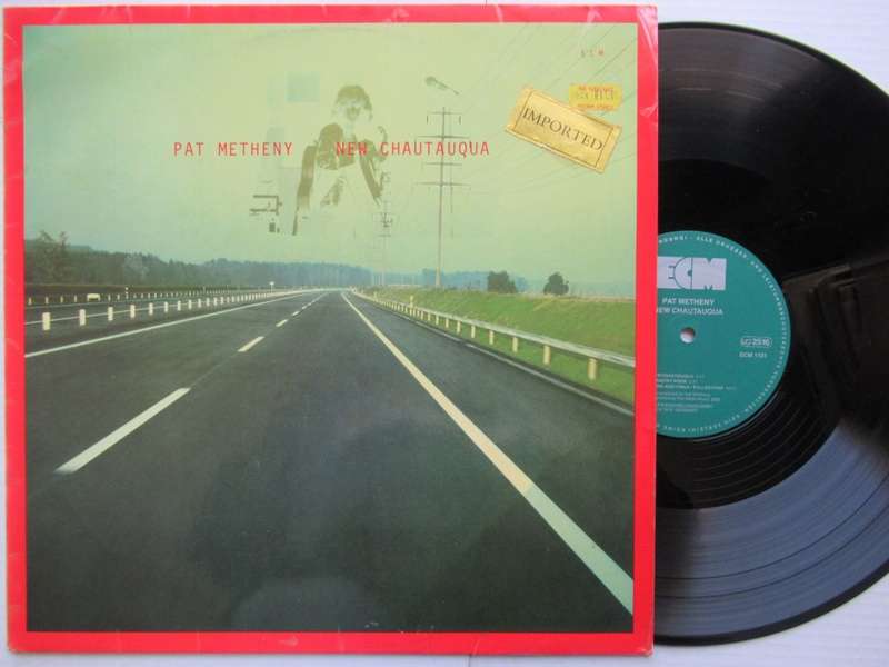 PAT METHENY - NEW CHAUTAUQUA - GERMANY VG /VG+