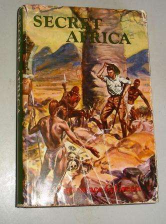 'Secret Africa' by Lawrence G. Green.Circa 1980.Hard cover