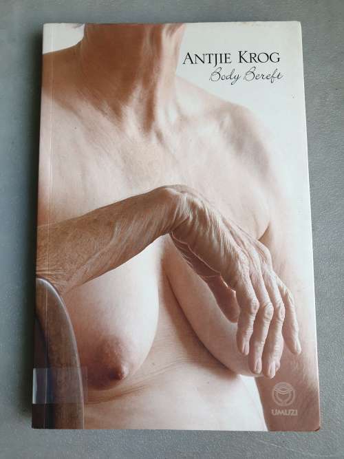 Body Bereft - Antjie Krog