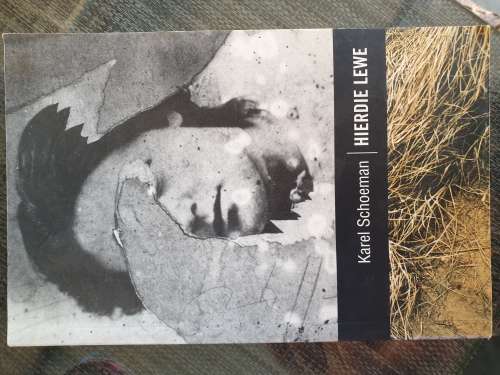 Hierdie lewe deur Karel Schoeman