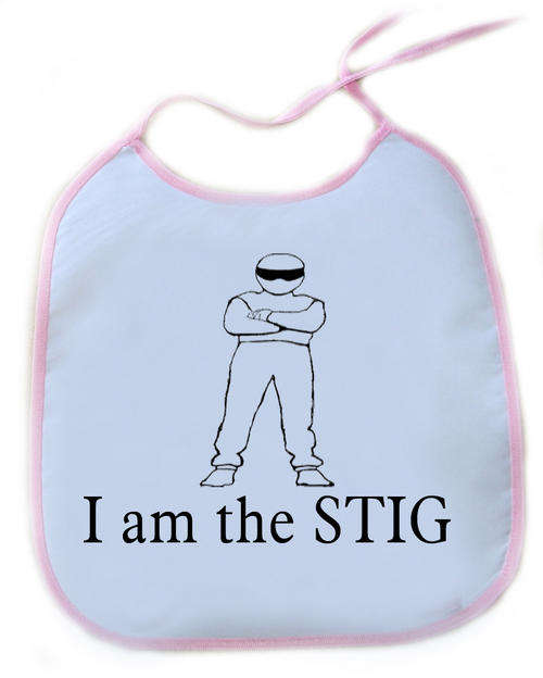 'I am the STIG' baby bib.  Choose colours of the trim and print