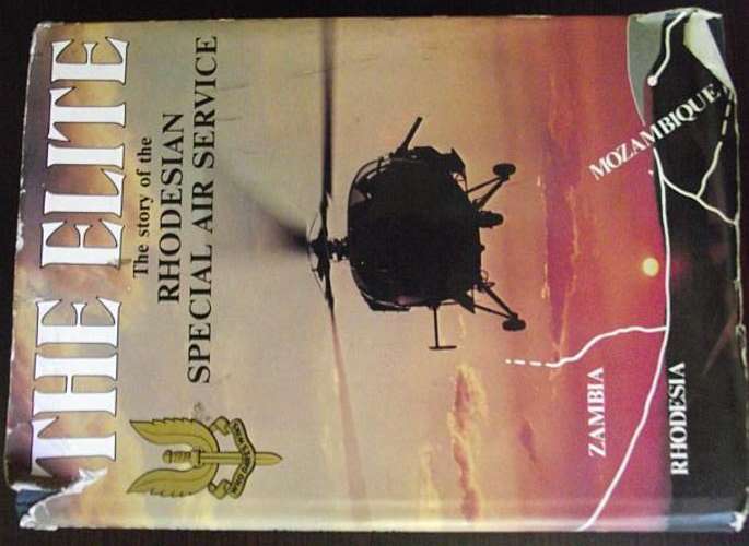 THE ELITE:THE STORY OF THE RHODESIAN SPECIAL AIR SERVICE HARDCOVER By BARBARA COLE