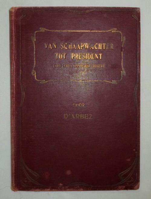PAUL KRUGER - VAN SCHAAPWACHTER TOT PRESIDENT - HET LEVEN VAN PAUL KRUGER - DUTCH 1904 - POSTAGE R23