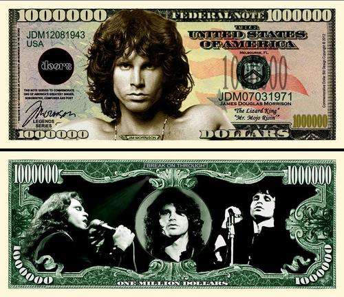 IN MEMORY OF JIM MORRISON (THE DOORS) MILLION DOLLAR BILL