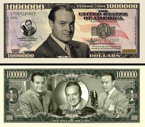 IN MEMORY OF BOB HOPE NOVELTY MILLION DOLLAR BILL