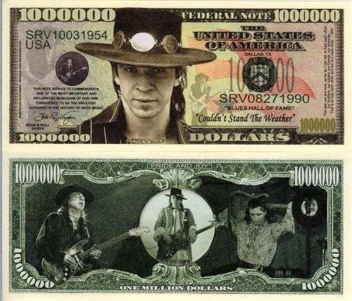 STEVIE RAY VAUGHN MILLION DOLLAR NOVELTY  BILL