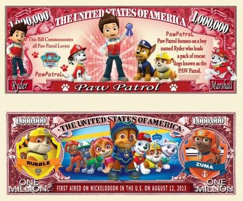 PAW PATROL NOVELTY MILLION DOLLAR BILL