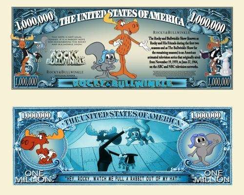 ROCKY AND BULLWINKLE NOVELTY MILLION DOLLAR BILL