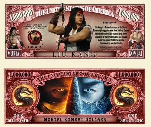 MORTAL KOMBAT LIU KANG MILLION DOLLAR BILL