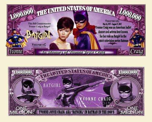 BATGIRL - Yvonne Joyce -NOVELTY MILLION DOLLAR BILL