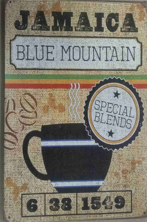 Jamaica Blue mountain, coffee metal sign.