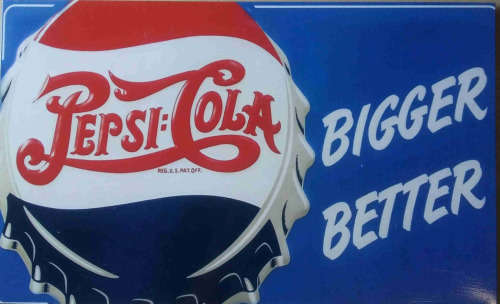 Pepsi Cola, Bigger better, BIG metal sign. 68 x 43cm