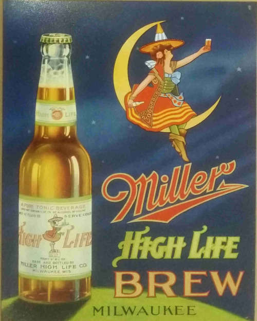 Miller High Life Brew Beer metal sign