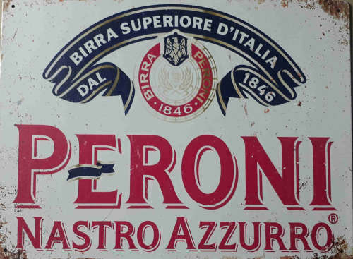 Peroni metal sign.
