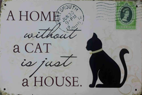 Cat. A home without a cat is just a house. Vintage style metal sign.