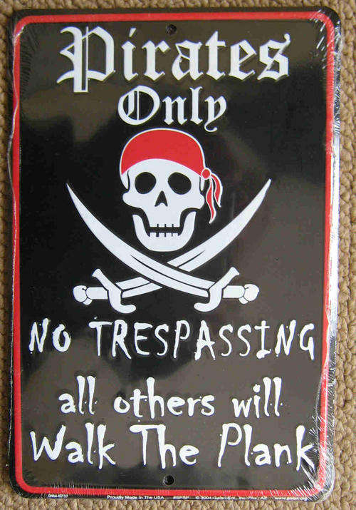 Pirates Only metal sign
