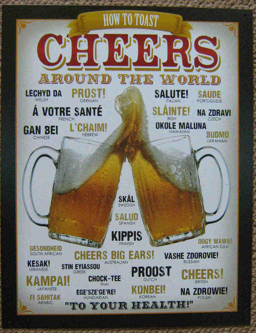 Cheers. Different languages metal sign