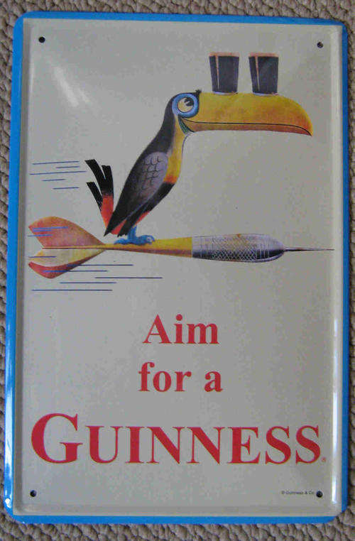 Guinness. Aim for Guinness metal sign